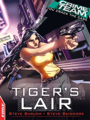 cover image of EDGE - Crime Team: Tiger's Lair